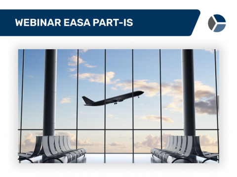 Preview Webinar EASA Part-IS